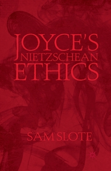 Paperback Joyce's Nietzschean Ethics Book