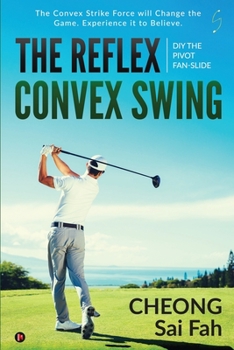 Paperback The Reflex Convex Swing: DIY The Pivot Fan-Slide Book