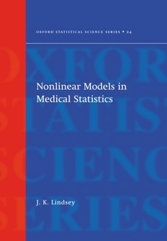 Hardcover Nonlinear Models for Medical Statistics Book