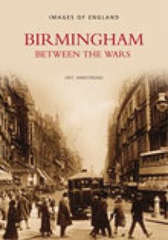 Paperback Birmingham between the Wars Book