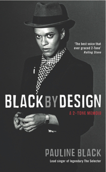 Paperback Black By Design: A 2-Tone Memoir Book