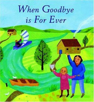 Hardcover When Good-Bye Is Forever Book