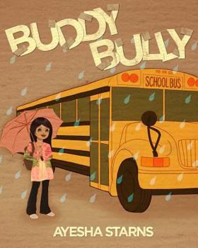 Paperback Buddy Bully: Overcome Being Bullied. Feel Happy and Empowered Book