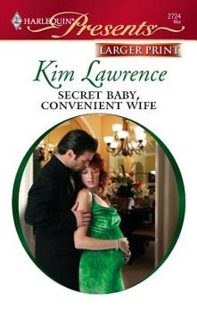 Secret Baby, Convenient Wife (Harlequin Presents)