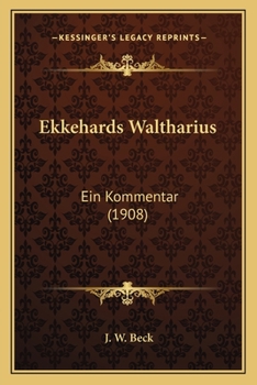 Paperback Ekkehards Waltharius: Ein Kommentar (1908) [German] Book