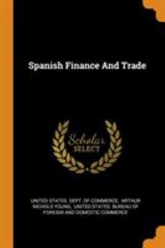 Paperback Spanish Finance And Trade Book