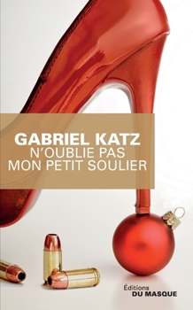 N'Oublie Pas Mon Petit Soulier