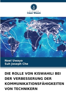 Die Rolle Von Kiswahili Bei Der Verbesserung Der Kommunikationsfähigkeiten Von Technikern