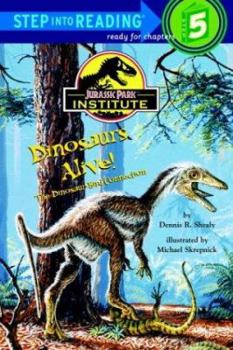 Paperback Dinosaurs Alive!: Jurassic Park Institute Book