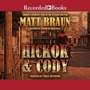 Kinch Riley and Hickok and Cody: Two Classic Westerns