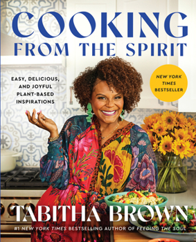 Hardcover Cooking from the Spirit: Easy, Delicious, and Joyful Plant-Based Inspirations Book
