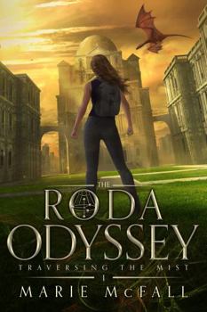 Paperback The Roda Odyssey: Traversing the Mist Book