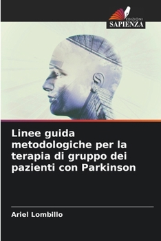 Paperback Linee guida metodologiche per la terapia di gruppo dei pazienti con Parkinson [Italian] Book
