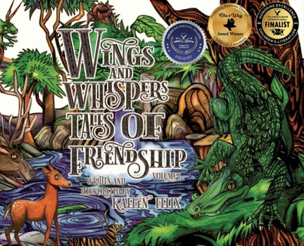 Hardcover Wings and Whispers Tales of Friendship: Volume 1 Book