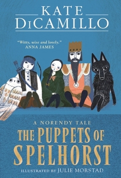 Hardcover Walker Books Ltd The Puppets of Spelhorst (The Norendy Tales). Book