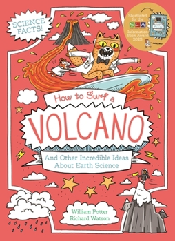 How to Surf a Volcano and Other Incredible Facts About Earth Science (Professor Kat's Science Facts)