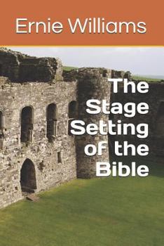 Paperback The Stage Setting of the Bible Book