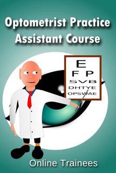 Paperback Optometrist Practice Assistant Course Book
