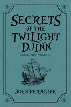 Paperback Secrets of the Twilight Djinn Collection: Volume 1 Book