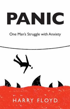 Paperback Panic: One Man's Struggle with Anxiety Book