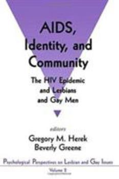 Hardcover Aids, Identity, and Community: The HIV Epidemic and Lesbians and Gay Men Book