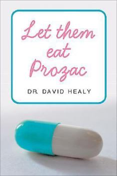Paperback Let Them Eat Prozac Book