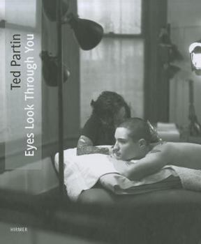Hardcover Ted Partin: Eyes Look Through You Book