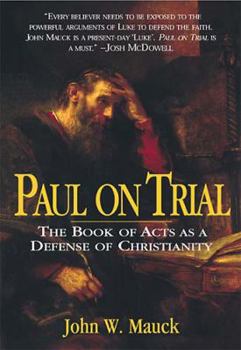 Paperback Paul on Trial: The Book of Acts as a Defense of Christianity Book