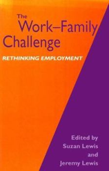 Paperback The Work-Family Challenge: Rethinking Employment Book