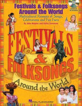Paperback Festivals & Folksongs Around the World: Multicultural Resource of Songs, Celebrations and Fun Facts Book