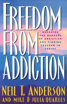 Paperback Freedom from Addiction: Breaking the Bondage of Addiction and Finding Freedom in Christ Book