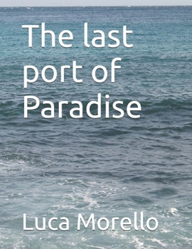 Paperback The last port of Paradise Book