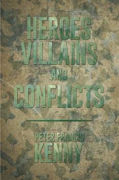 Paperback Heroes, Villains, and Conflicts Book