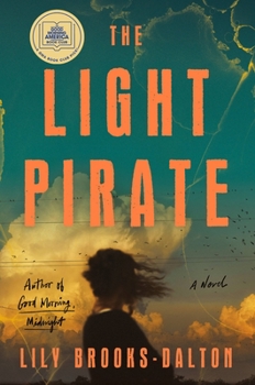 Hardcover The Light Pirate: GMA Book Club Selection Book