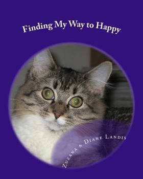 Paperback Finding My Way to Happy Book