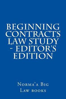 Paperback Beginning Contracts law Study - editor's edition Book
