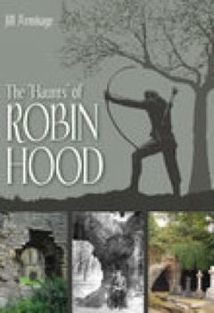 Paperback The Haunts of Robin Hood Book