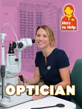 Paperback Here to Help: Optician Book