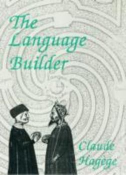 Paperback The Language Builder (Current Issues in Linguistic Theory) Book