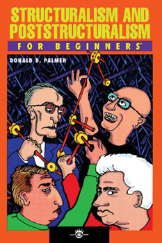 Structuralism and Poststructuralism For Beginners - Book  of the For Beginners