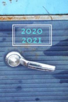 Rusty Teal & Blue Antique Vintage Car Lovers  25  Month Weekly Planner Dated Calendar for Women & Men: 2 years plus December To-Do Lists,Tasks, Notes ... & Dec.2019, 25 months Weekly Planner Book)