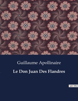 Paperback Le Don Juan Des Flandres [French] Book