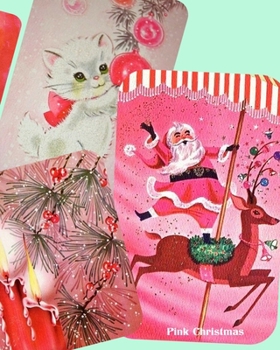 Pink Christmas: Vintage Notebook for your happy memories!