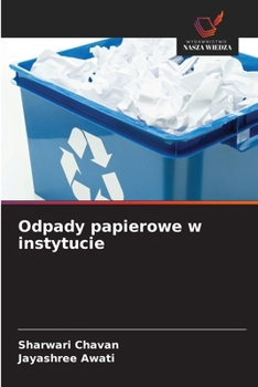 Paperback Odpady papierowe w instytucie [Polish] Book
