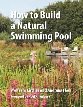 Hardcover How to Build a Natural Swimming Pool Book