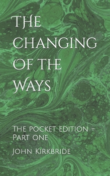 Paperback The Changing of the ways: The pocket edition - Part one Book