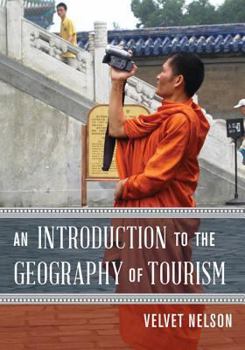Paperback An Introduction to the Geography of Tourism Book