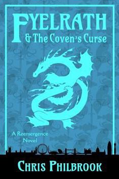 Paperback Fyelrath & the Coven's Curse: A Reemergence Novel Book
