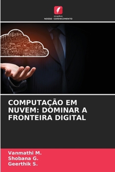 Paperback Computação Em Nuvem: Dominar a Fronteira Digital [Portuguese] Book