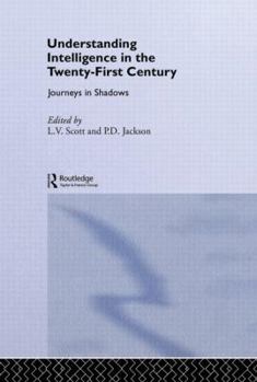 Hardcover Understanding Intelligence in the Twenty-First Century: Journeys in Shadows Book